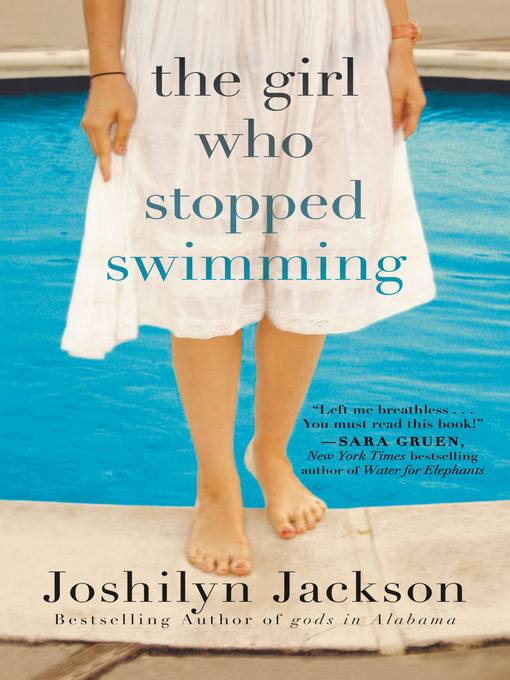 Title details for The Girl Who Stopped Swimming by Joshilyn Jackson - Available